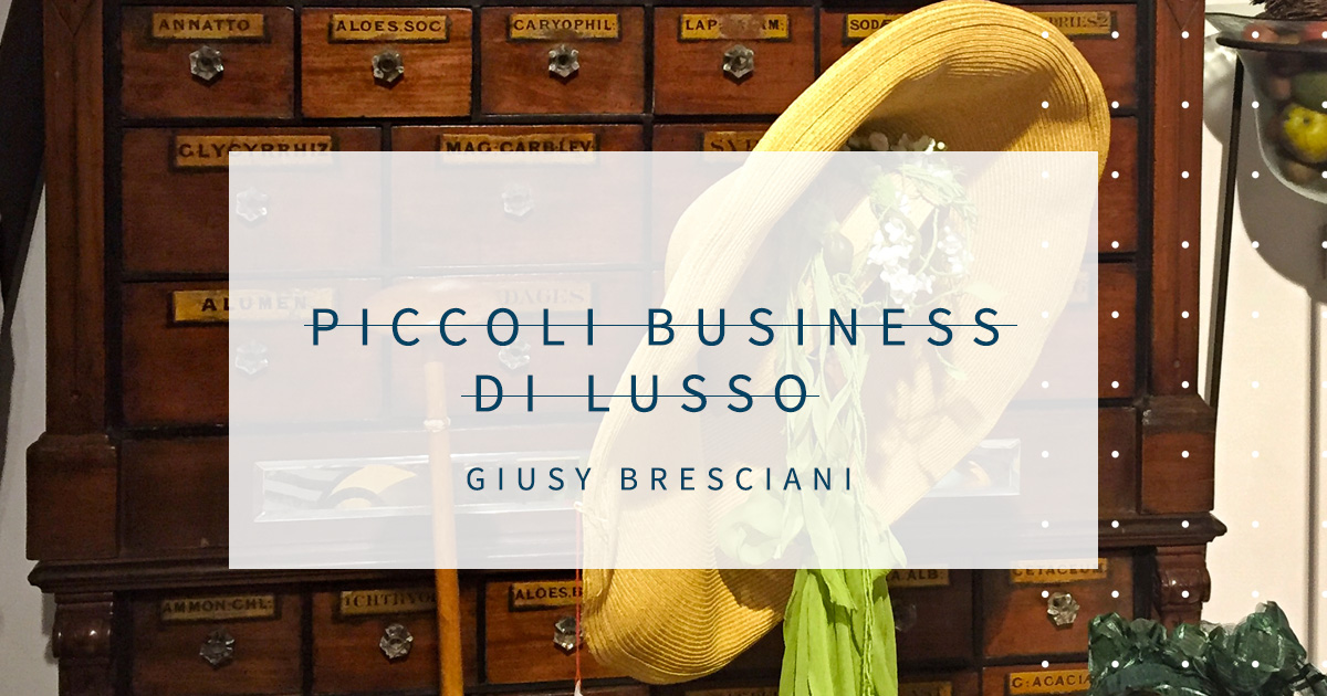 Piccoli business di lusso Giusy Bresciani atelier
